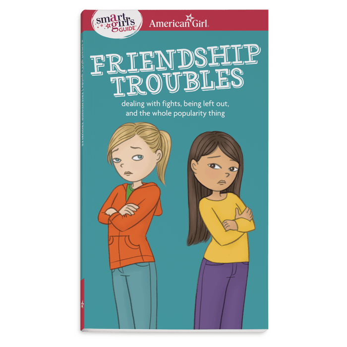 A Smart Girl's Guide: Friendship Troubles G1