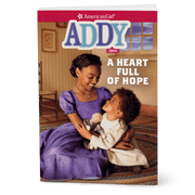 A Heart Full of Hope: Addy Book 2 (Historical Characters) L1