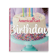 American Girl Birthday! Cookbook W0