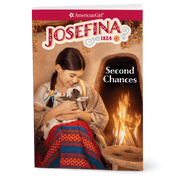 Second Chances: Josefina Book 2 (Historical Characters) B1