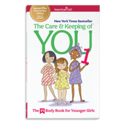 The Care & Keeping of You 1: The #1 Body Book for Younger Girls A2