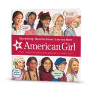 Everything I Need to Know I Learned from American Girl Book Z3