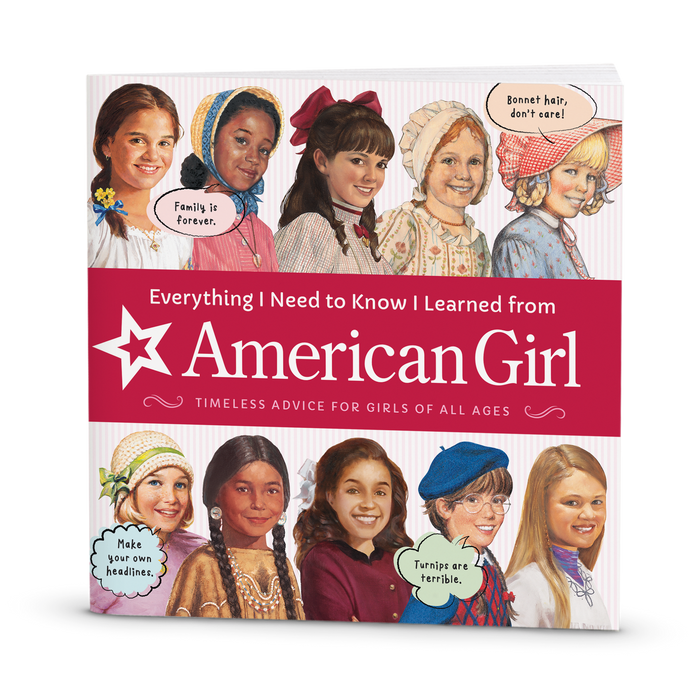 Everything I Need to Know I Learned from American Girl Book Z3