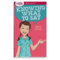 A Smart Girl's Guide: Knowing What to Say W3