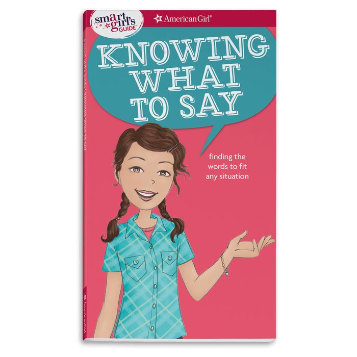 A Smart Girl's Guide: Knowing What to Say W3