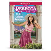Lights, Camera, Rebecca!: Rebecca Book 2 (Historical Characters) G1
